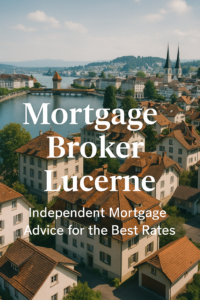 Mortgage Broker Lucerne