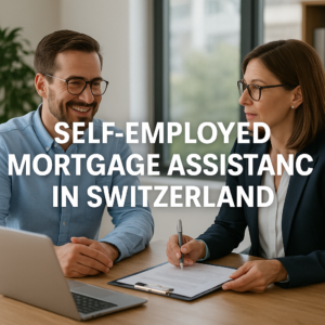 Self-employed mortgage Switzerland